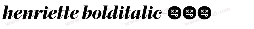 henriette bolditalic字体转换